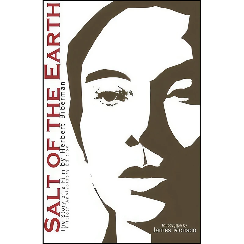کتاب Salt of the Earth اثر Herbert Biberman and James Monaco انتشارات تازه ها
