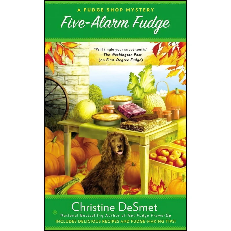 کتاب Five-Alarm Fudge  اثر Christine DeSmet انتشارات Berkley