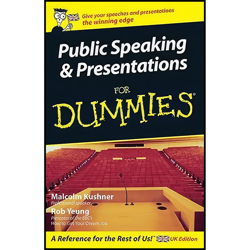 کتاب Public Speaking and Presentations for Dummies اثر Malcolm Kushner and Rob Yeung انتشارات For Dummies