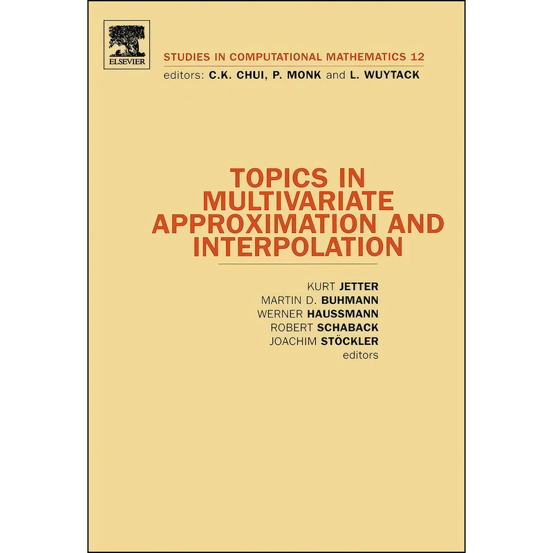 کتاب Topics in Multivariate Approximation and Interpolation اثر Kurt Jetter and Martin D. Buhmann انتشارات تازه ها
