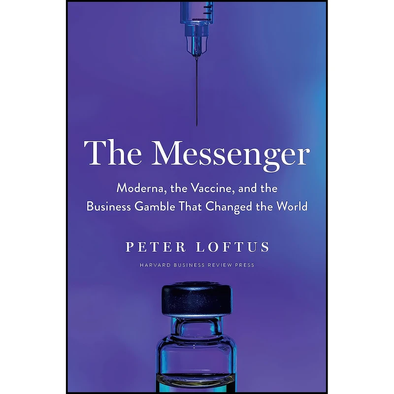 کتاب The Messenger اثر Peter Loftus انتشارات Harvard Business Review Press