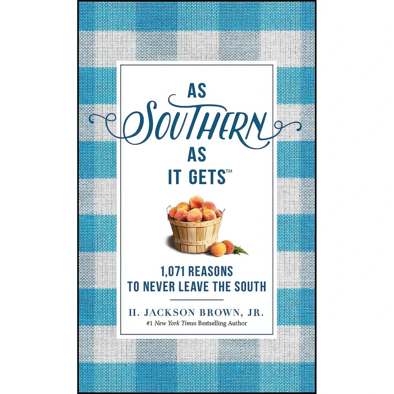 کتاب As Southern As It Gets اثر H. Jackson Brown Jr انتشارات Thomas Nelson