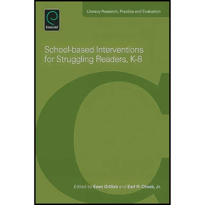 کتاب School-Based Interventions for Struggling Readers, K-8  اثر جمعي از نويسندگان انتشارات Emerald Publishing Limited