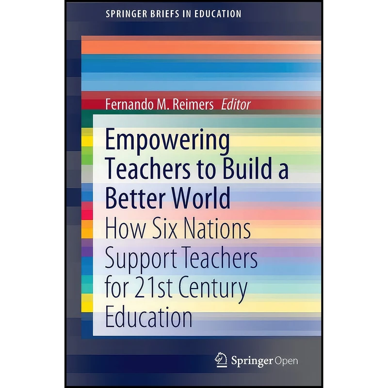 کتاب Empowering Teachers to Build a Better World اثر Fernando Reimers انتشارات بله