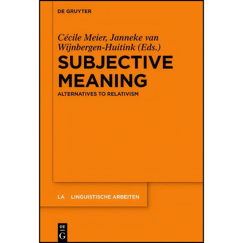 کتاب Subjective Meaning اثر C eacute;cile Meier انتشارات De Gruyter