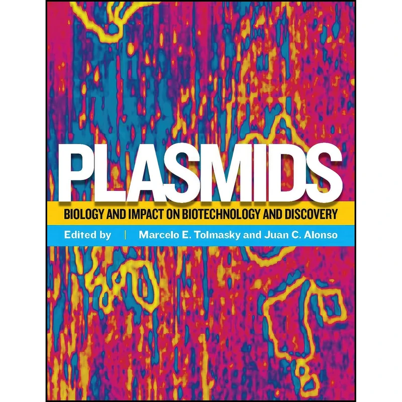 کتاب Plasmids اثر جمعي از نويسندگان انتشارات ASM Press