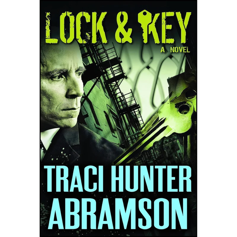 کتاب Lock and Key اثر Traci Hunter Abramson انتشارات Covenant Communications Inc.