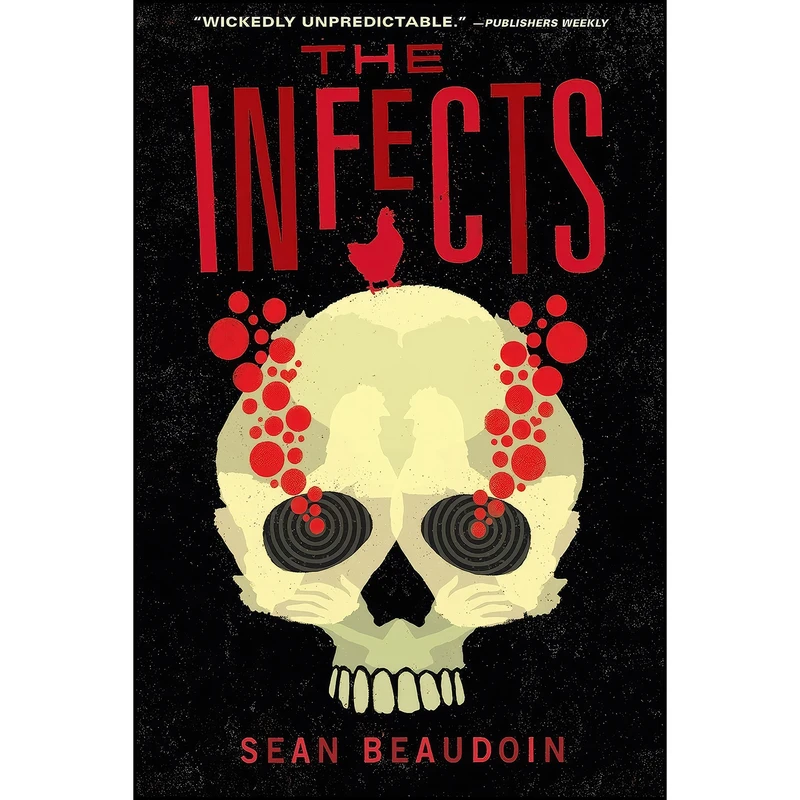 کتاب The Infects اثر Sean Beaudoin انتشارات Candlewick