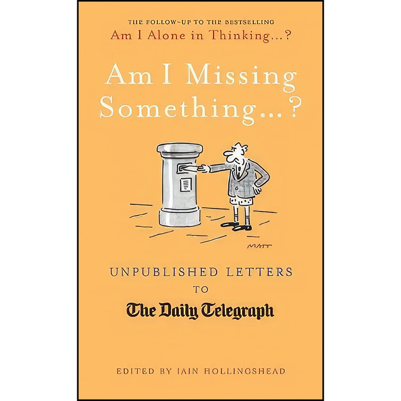 کتاب Am I Missing Something. اثر Iain Hollingshead انتشارات Aurum Press Ltd