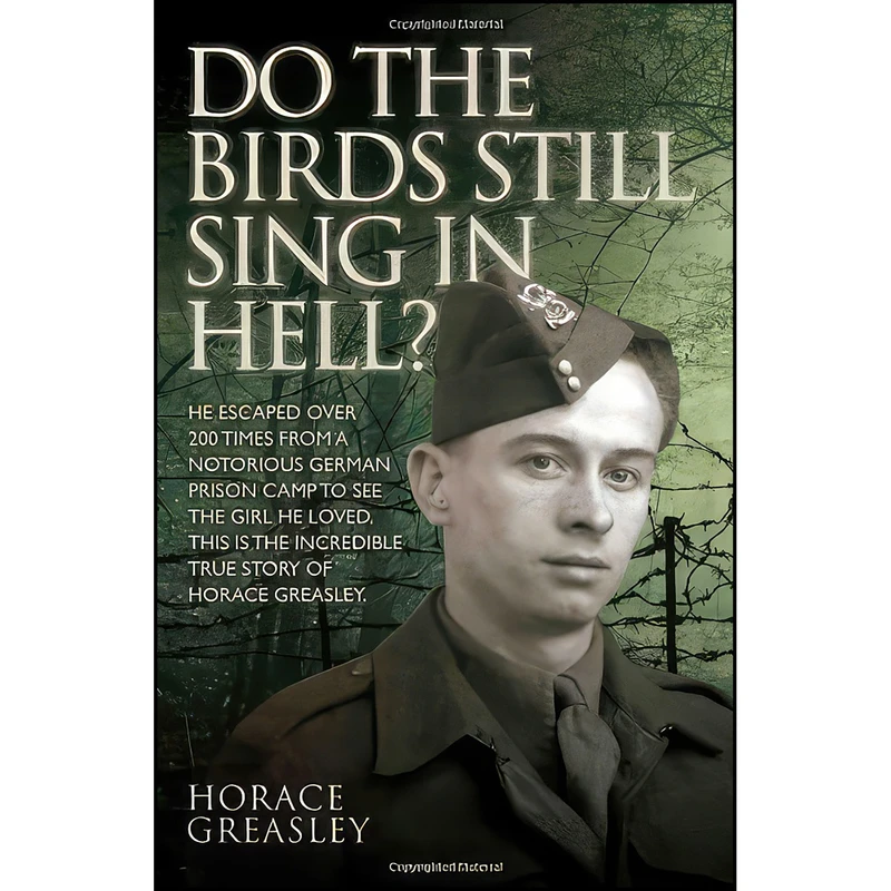 کتاب Do the Birds Still Sing in Hell? اثر Ken Scott and Horace Greasley انتشارات John Blake