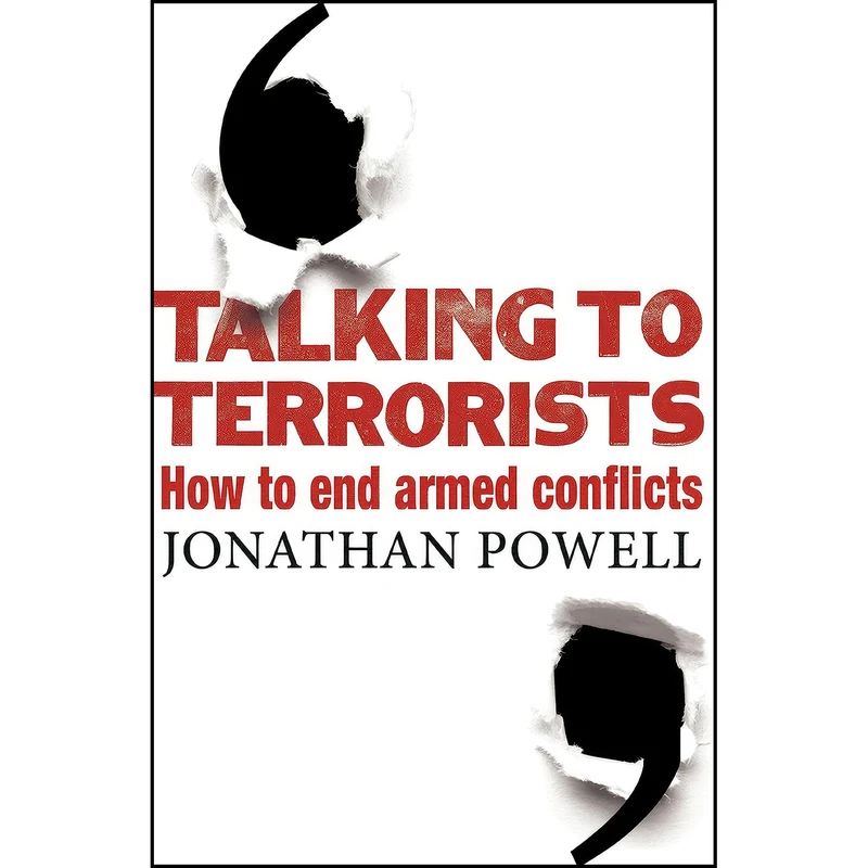 کتاب Talking to Terrorists اثر Jonathan Powell انتشارات Bodley Head