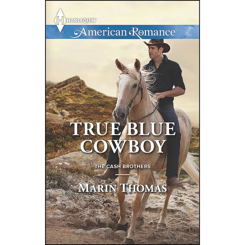 کتاب True Blue Cowboy اثر Marin Thomas and Marin Thomas انتشارات Harlequin American Romance