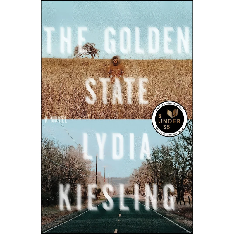 کتاب The Golden State اثر Lydia Kiesling انتشارات MCD