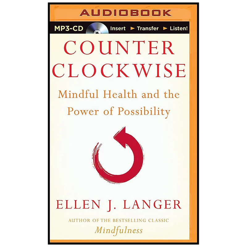 کتاب Counterclockwise اثر Ellen J. Langer and Sandra Burr انتشارات Brilliance