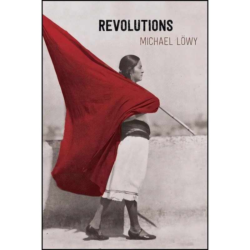 کتاب Revolutions اثر Michael Lowy انتشارات Haymarket Books