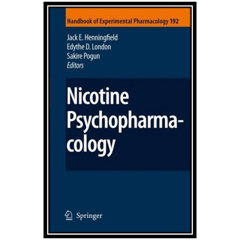 کتاب Nicotine Psychopharmacology اثر جمعی از نویسندگان انتشارات مؤلفین طلایی