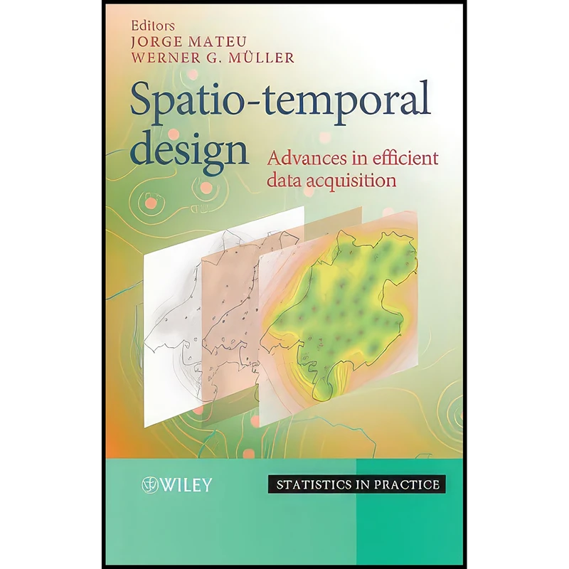 کتاب Spatio-temporal Design اثر جمعي از نويسندگان انتشارات Wiley