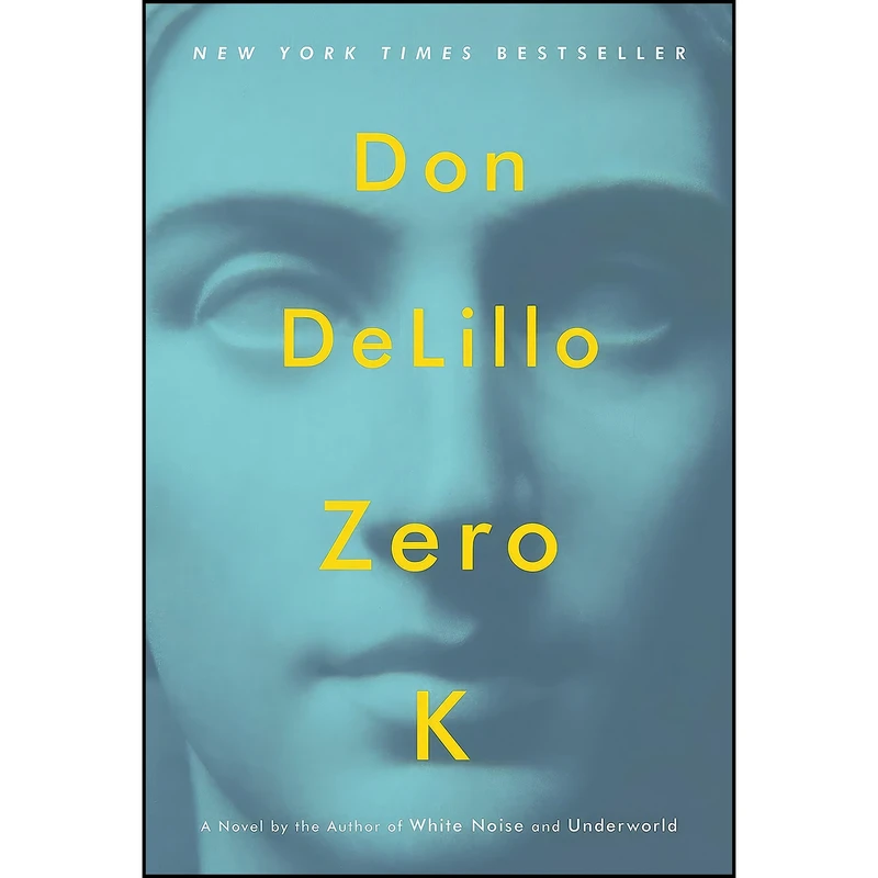 کتاب Zero K اثر Don DeLillo انتشارات Scribner