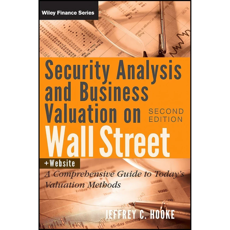 کتاب Security Analysis and Business Valuation on Wall Street  + Companion Web Site اثر Jeffrey C. Hooke انتشارات Wiley