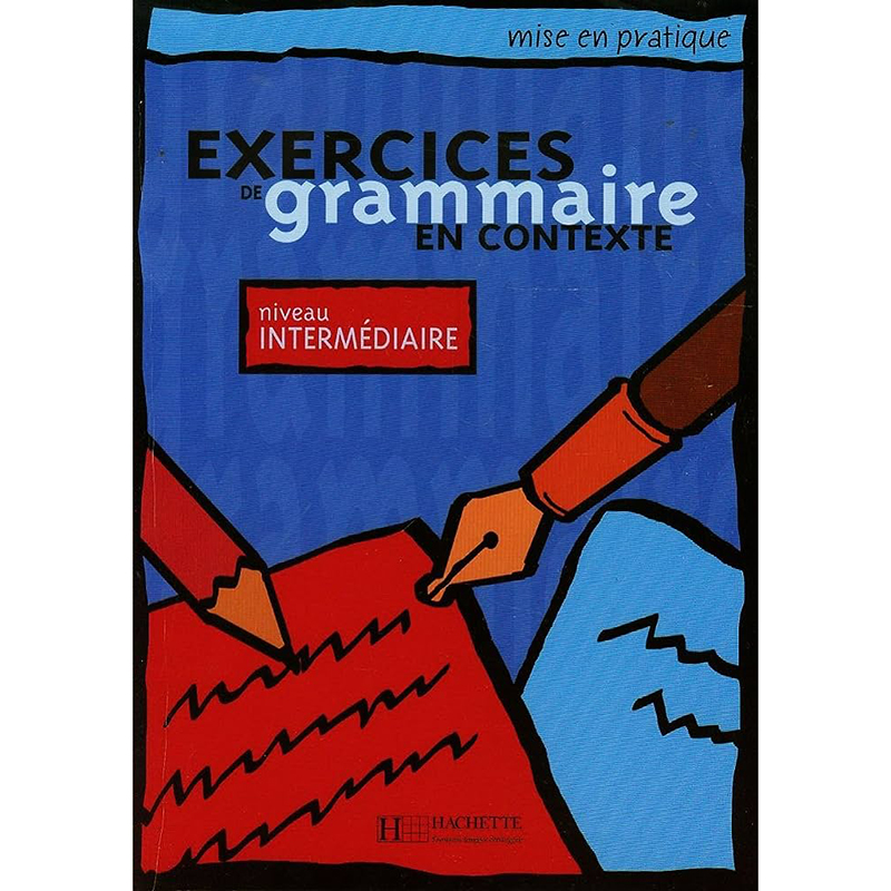 کتاب Exercices de grammaire en contexte Niveau intermediaire اثر جمعی از نویسندگان انتشارات hachette