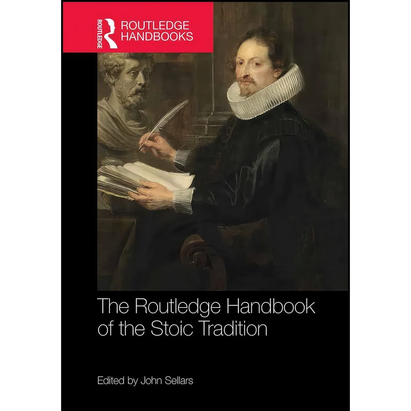 کتاب The Routledge Handbook of the Stoic Tradition  اثر Ada Palmer and John Sellars انتشارات Routledge