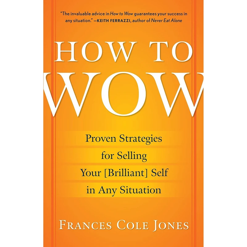 کتاب How to Wow اثر Frances Cole Jones انتشارات Ballantine Books