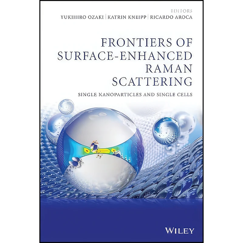 کتاب Frontiers of Surface-Enhanced Raman Scattering اثر جمعي از نويسندگان انتشارات Wiley