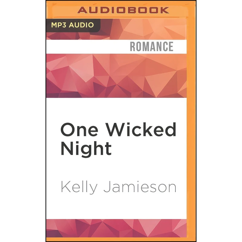 کتاب One Wicked Night اثر Kelly Jamieson and Carrie Piper انتشارات Audible Studios on Brilliance Audio