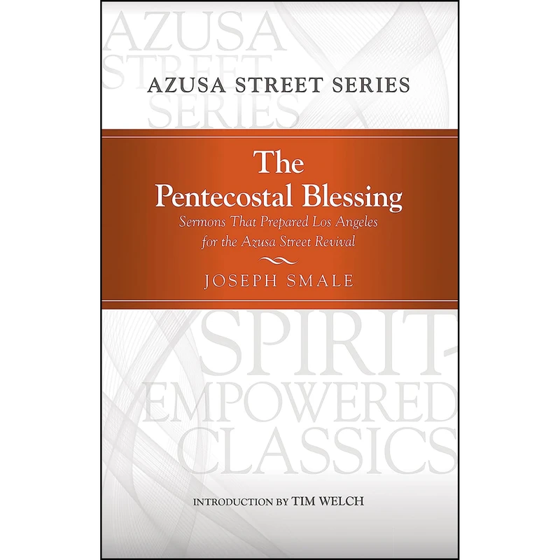 کتاب The Pentecostal Blessing اثر جمعي از نويسندگان انتشارات Gospel Publishing House