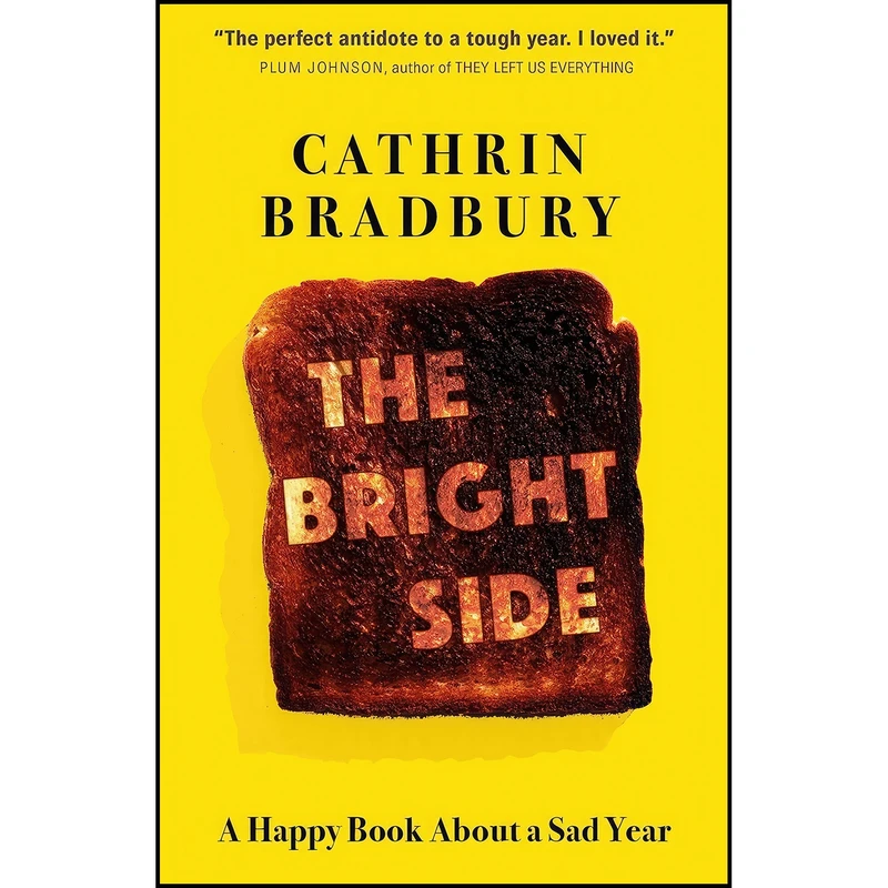 کتاب The Bright Side اثر Cathrin Bradbury انتشارات Penguin Canada