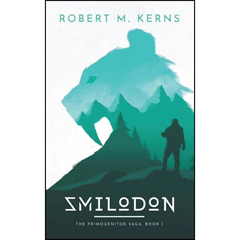 کتاب Smilodon اثر Robert M. Kerns انتشارات تازه ها