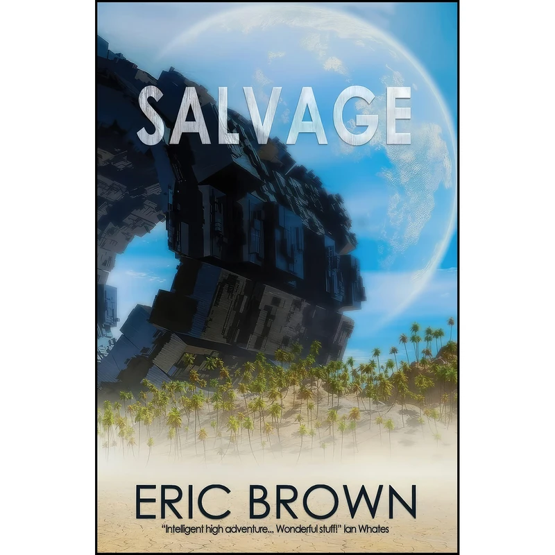 کتاب Salvage اثر Eric Brown and Eric Brown انتشارات تازه ها
