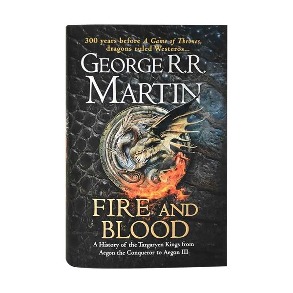 کتاب Fire and Blood - A History of the Targaryen Kings from Aegon the Conqueror to Aegon III اثر George R. R. Martin انتشارات Harper Voyager