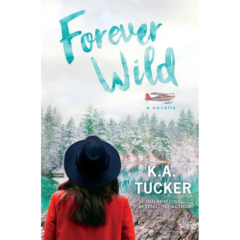 کتاب Forever Wild اثر  K.A. Tucker انتشارات  Tucker