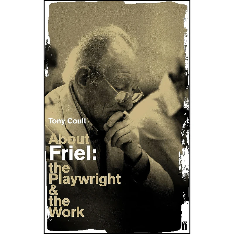 کتاب About Friel اثر Tony Coult انتشارات Faber Faber