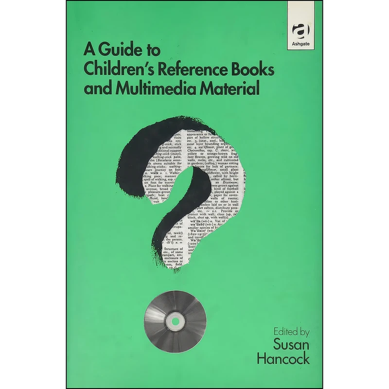 کتاب A Guide to Children's Reference Books and Multimedia Material اثر Susan Hancock and Susan Hancock انتشارات Scolar Pr