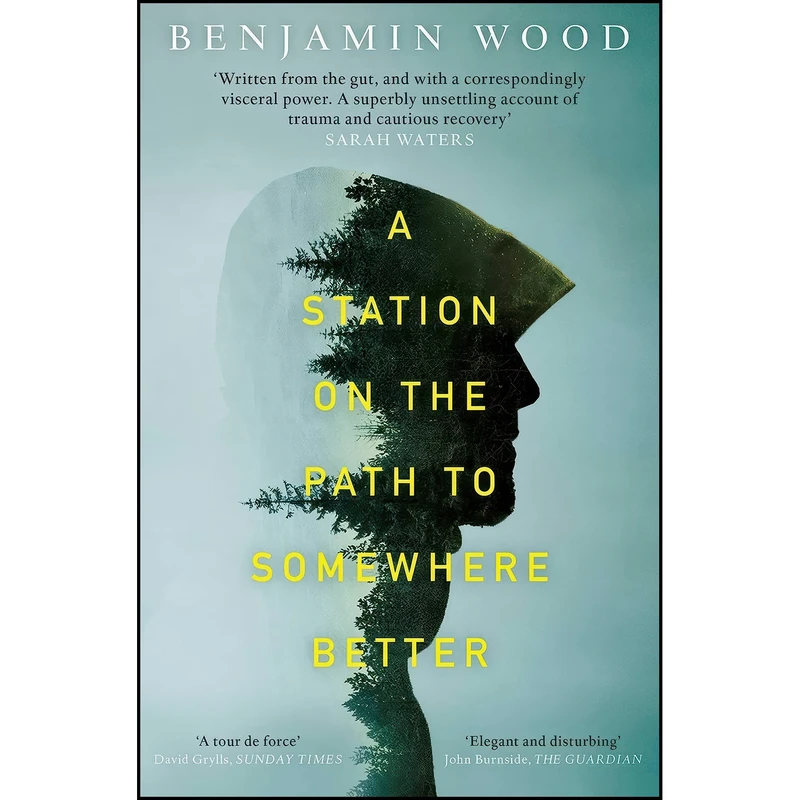 کتاب STATION ON THE PATH TO SOMEWHERE BETTER اثر Benjamin Wood انتشارات SIMON SCHUSTER