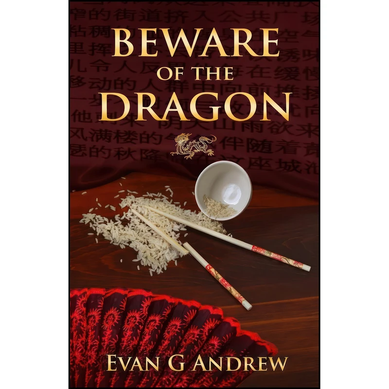 کتاب Beware of the Dragon اثر Evan G Andrew انتشارات تازه ها