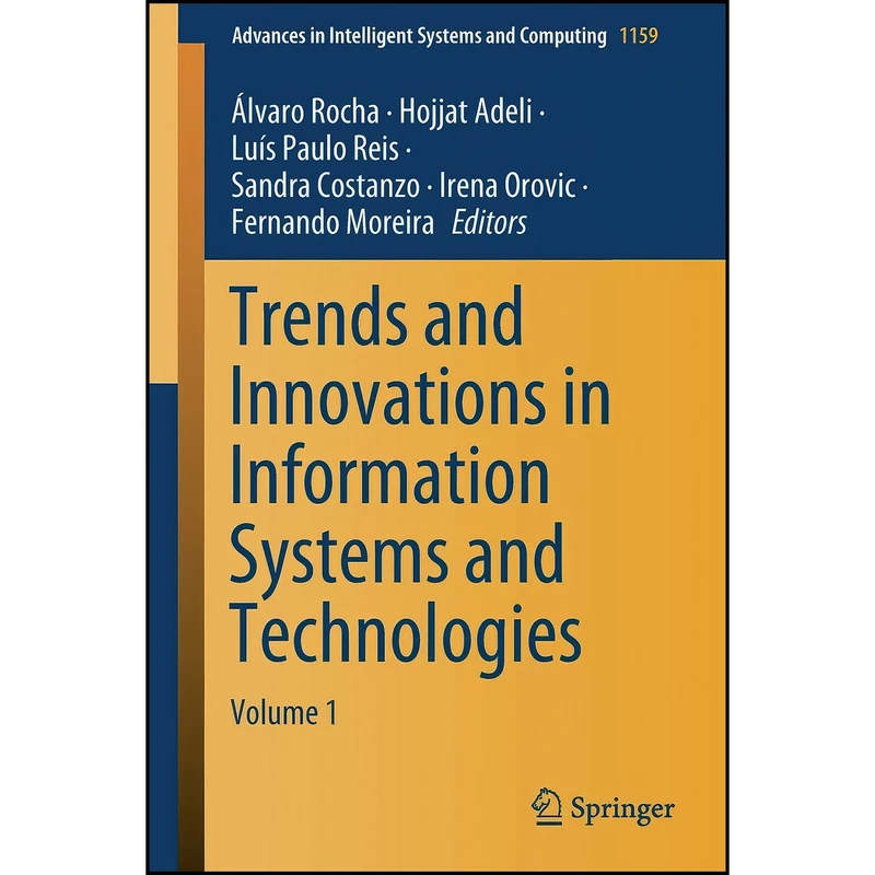 کتاب Trends and Innovations in Information Systems and Technologies اثر جمعي از نويسندگان انتشارات Springer