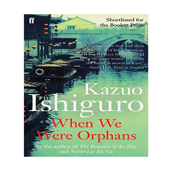 کتاب When We Were Orphans اثر Kazuo Ishiguro نشر FABER & FABER