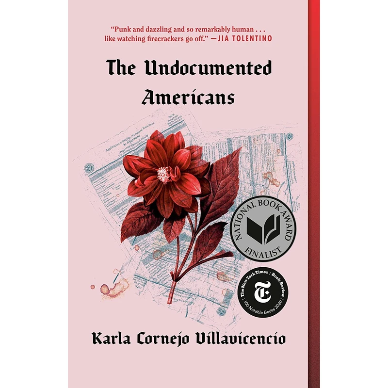 کتاب The Undocumented Americans- 2021 اثر Karla Cornejo Villavicencio انتشارات One World