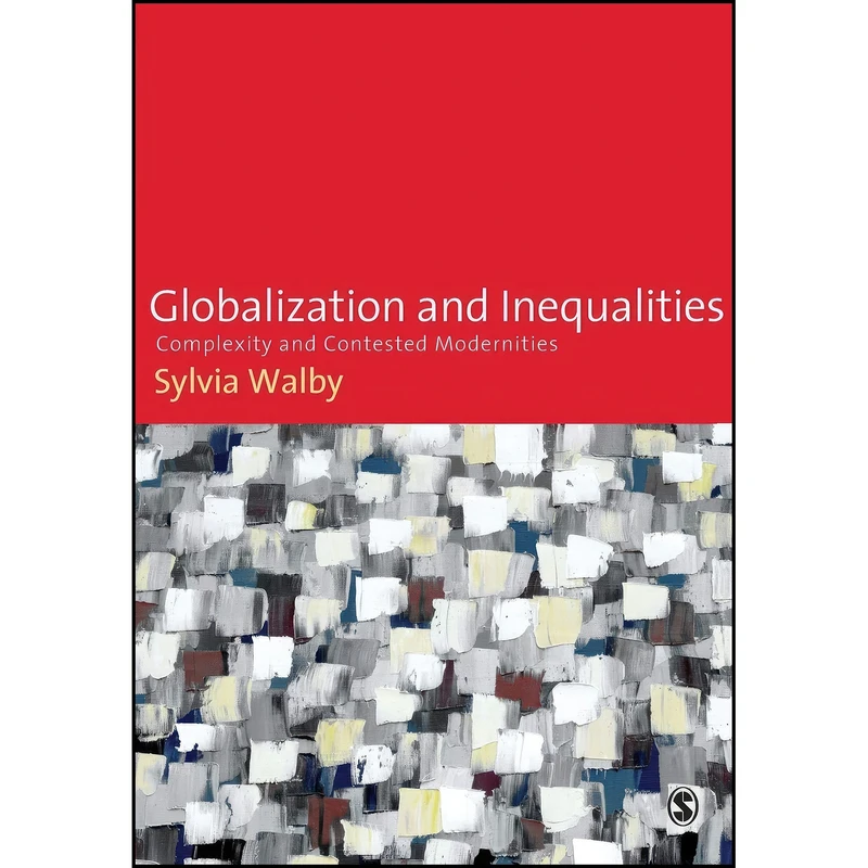 کتاب Globalization and Inequalities اثر Sylvia Walby انتشارات SAGE Publications Ltd