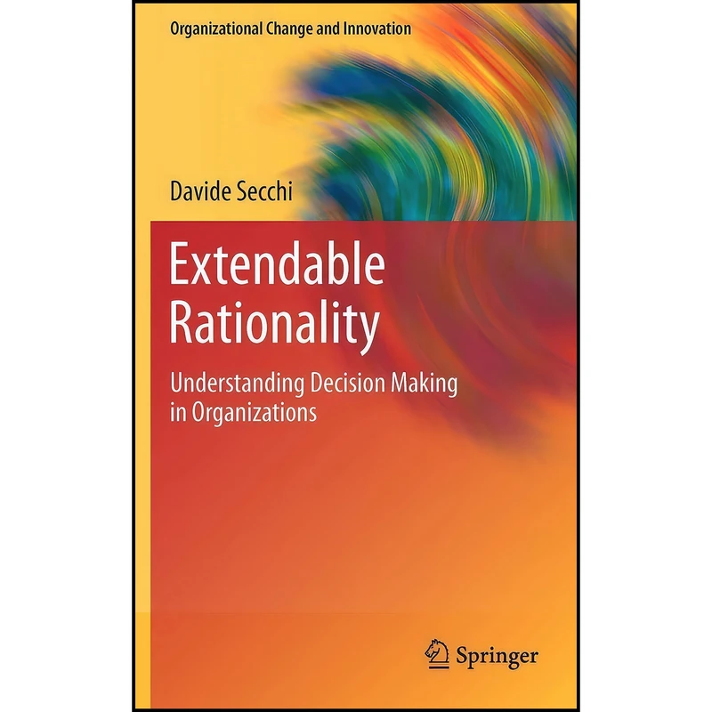 کتاب Extendable Rationality اثر Davide Secchi انتشارات Springer