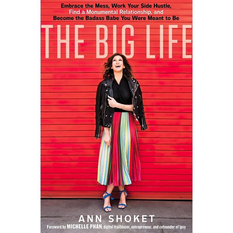 کتاب The Big Life اثر Ann Shoket and Michelle Phan انتشارات Rodale Books