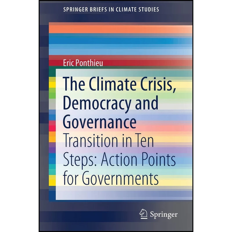 کتاب The Climate Crisis, Democracy and Governance اثر Eric Ponthieu انتشارات تازه ها
