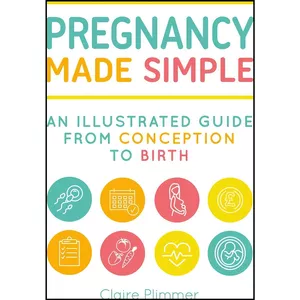 کتاب Pregnancy Made Simple اثر Claire Plimmer انتشارات Skyhorse