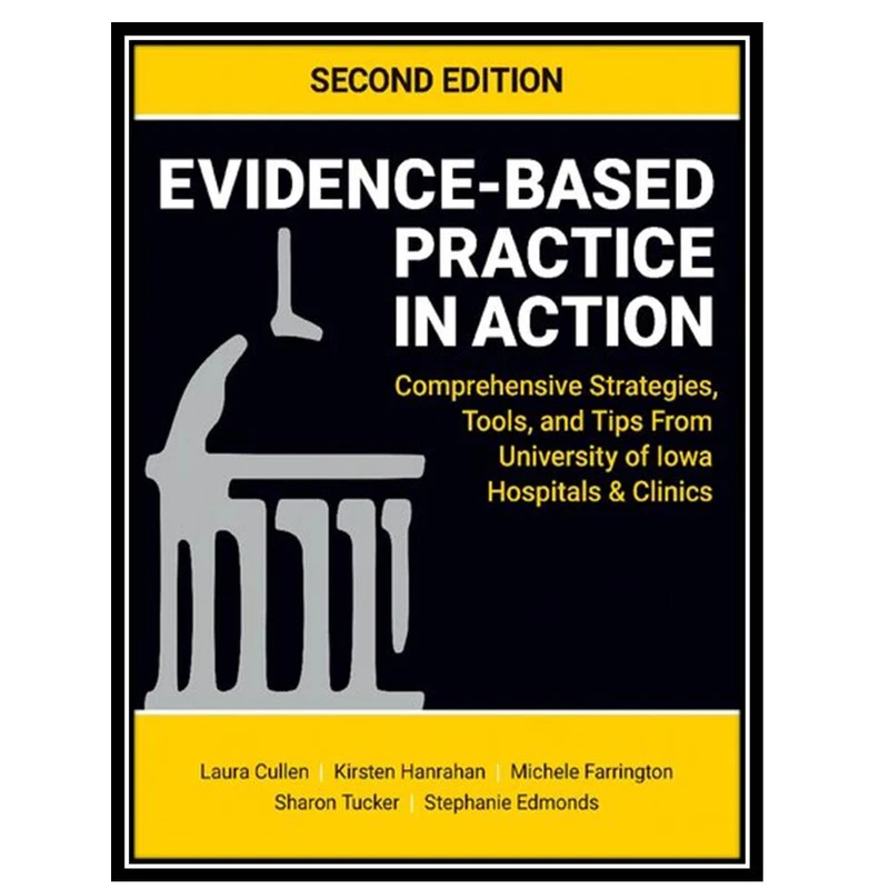 کتاب Evidence-Based Practice in Action, Second Edition اثر جمعی ازنویسندگان انتشارات مؤلفین طلایی