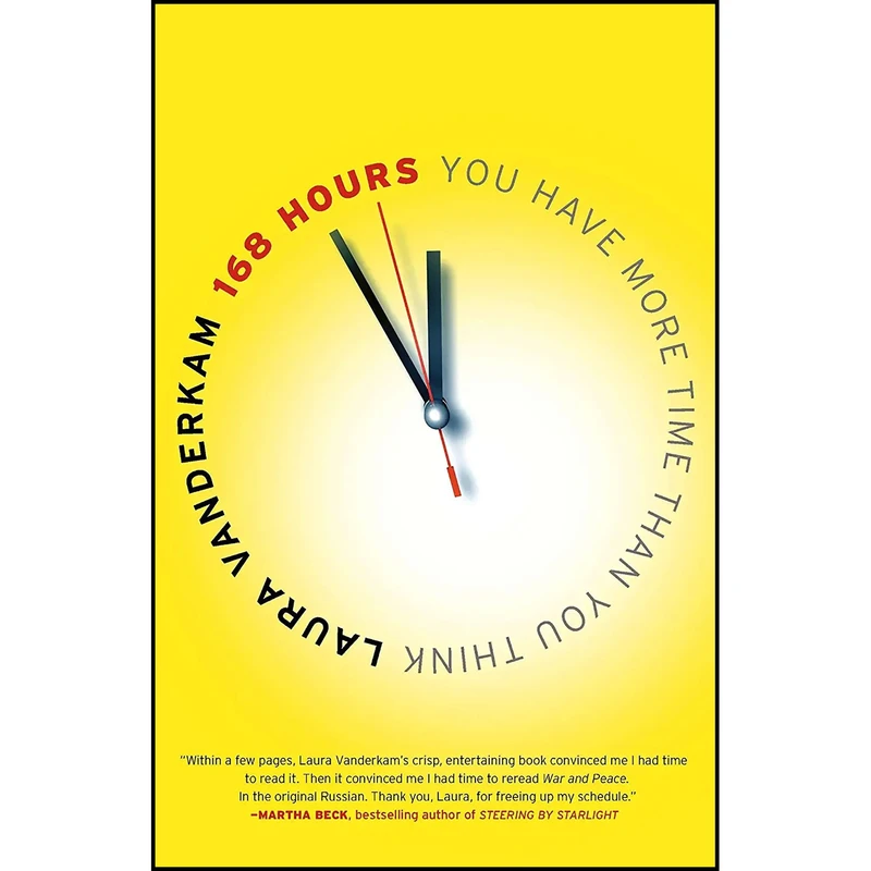 کتاب 168 Hours اثر Laura Vanderkam انتشارات Portfolio