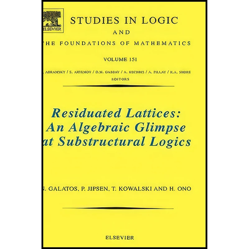 کتاب Residuated Lattices اثر جمعي از نويسندگان انتشارات Elsevier Science