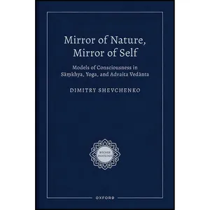 کتاب Mirror of Nature, Mirror of Self اثر Dimitry Shevchenko انتشارات Oxford University Press